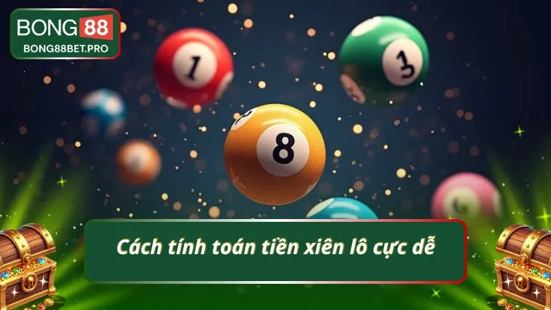 Hướng dẫn cách tính tiền lô xiên chuẩn xác nhất