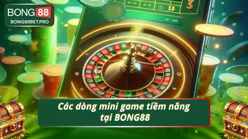 Tổng hợp nhanh một vài mini game sòng bạc đẳng cấp